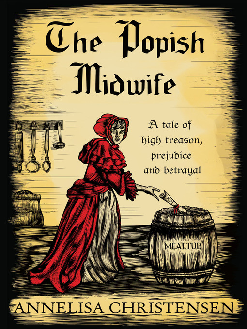 Title details for The Popish Midwife by Annelisa Christensen - Available